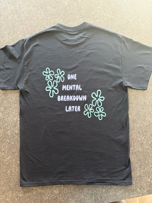 One Mental Breakdown Later