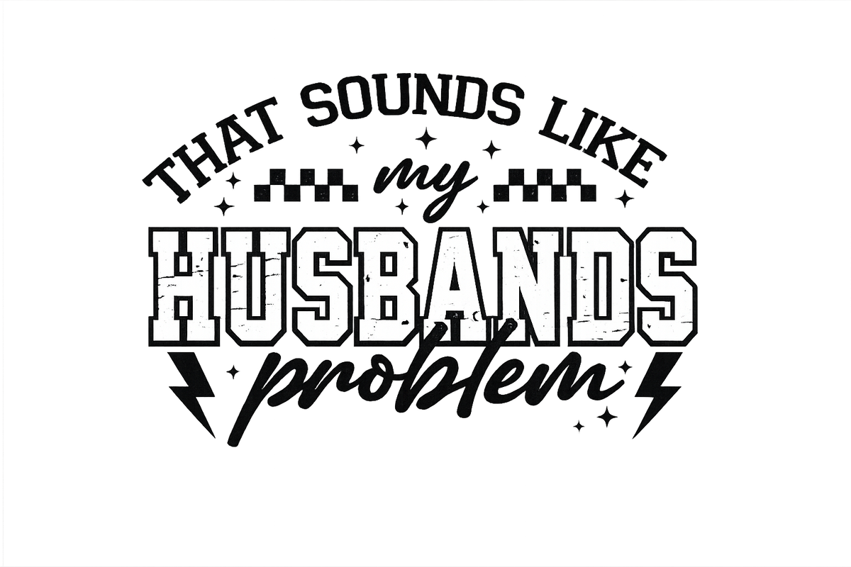 My Husbands Problem Design