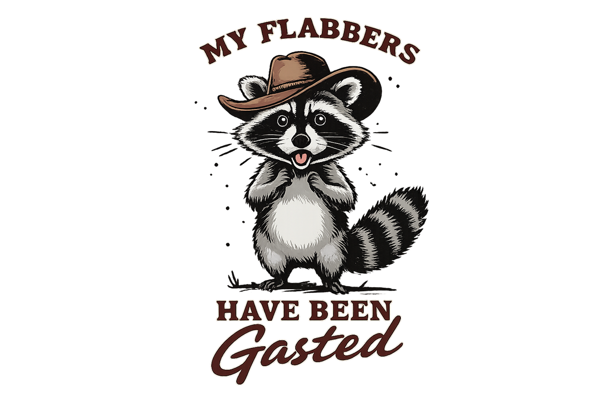 My Flabbers Have Been Gasted Design
