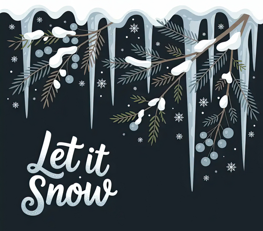 Let It Snow Tumbler