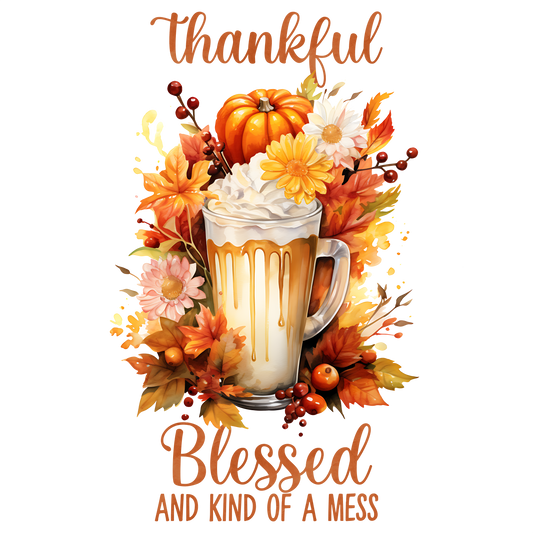 Thankful Blessed Kind Of a Mess Kitchen Towel