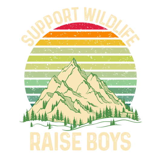 Support Wildlife Raise Boys Design