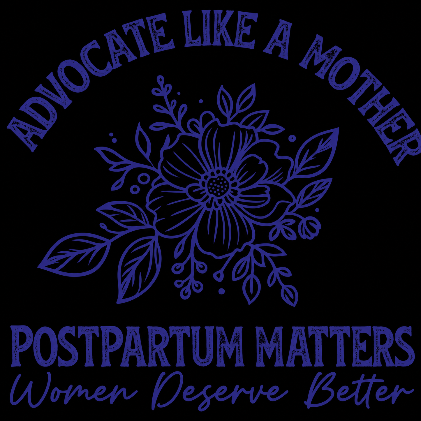 Advocate Like a Mother Postpartum Design
