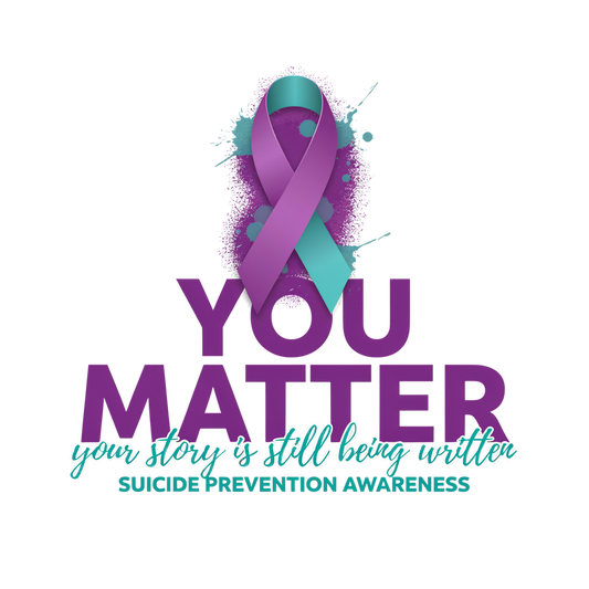 You Matter Suicide Prevention Awareness